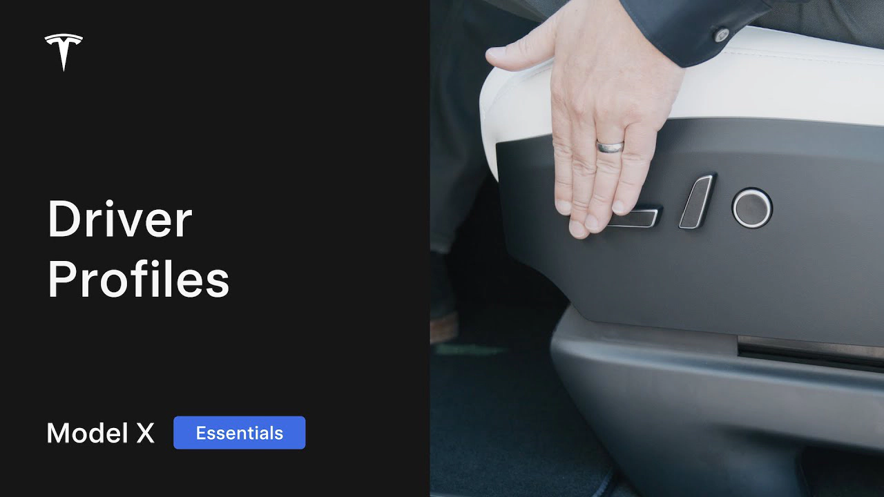 Driver Profiles | Model X Essentials