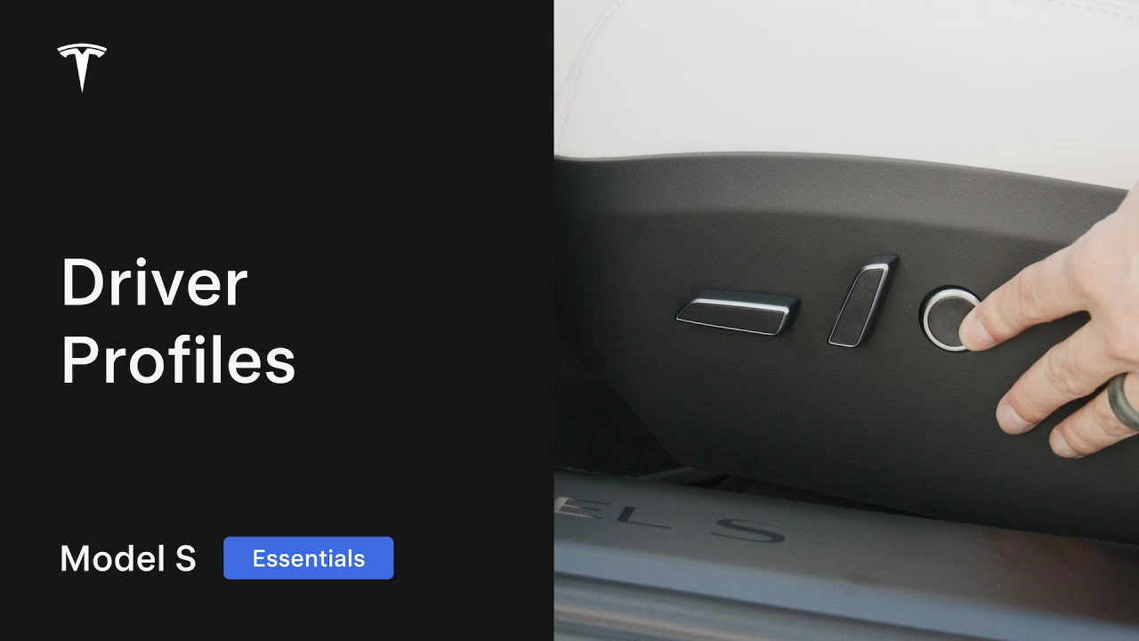 Driver Profiles | Model S Essentials